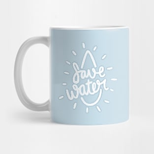 Save Water in White Mug